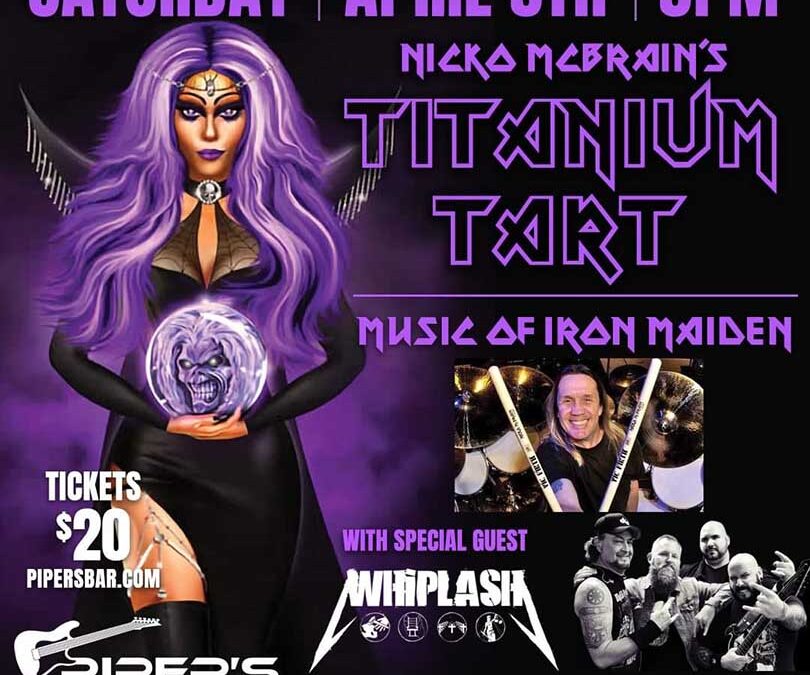 Nicko McBrain’s Titanium Tart with Whiplash